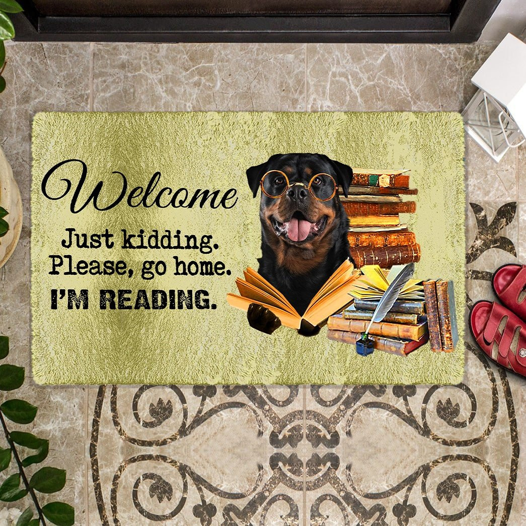 Rottweiler Doormat Welcome Just Kidding Please Go Home I'm Reading Rottweiler Gifts For Men