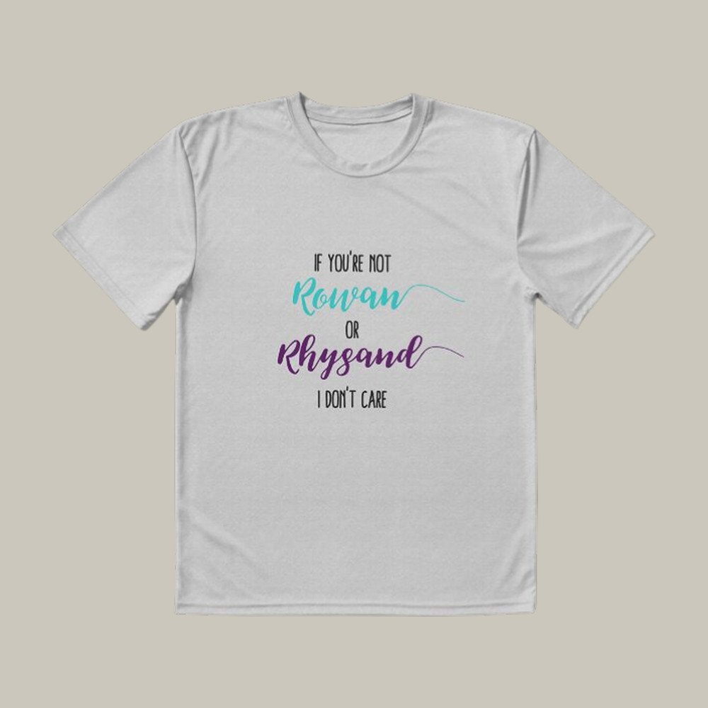 Rowan Rhysand Love ACOTAR T-Shirt A Court Of Thorns And Roses Clothing Present For Boyfriend