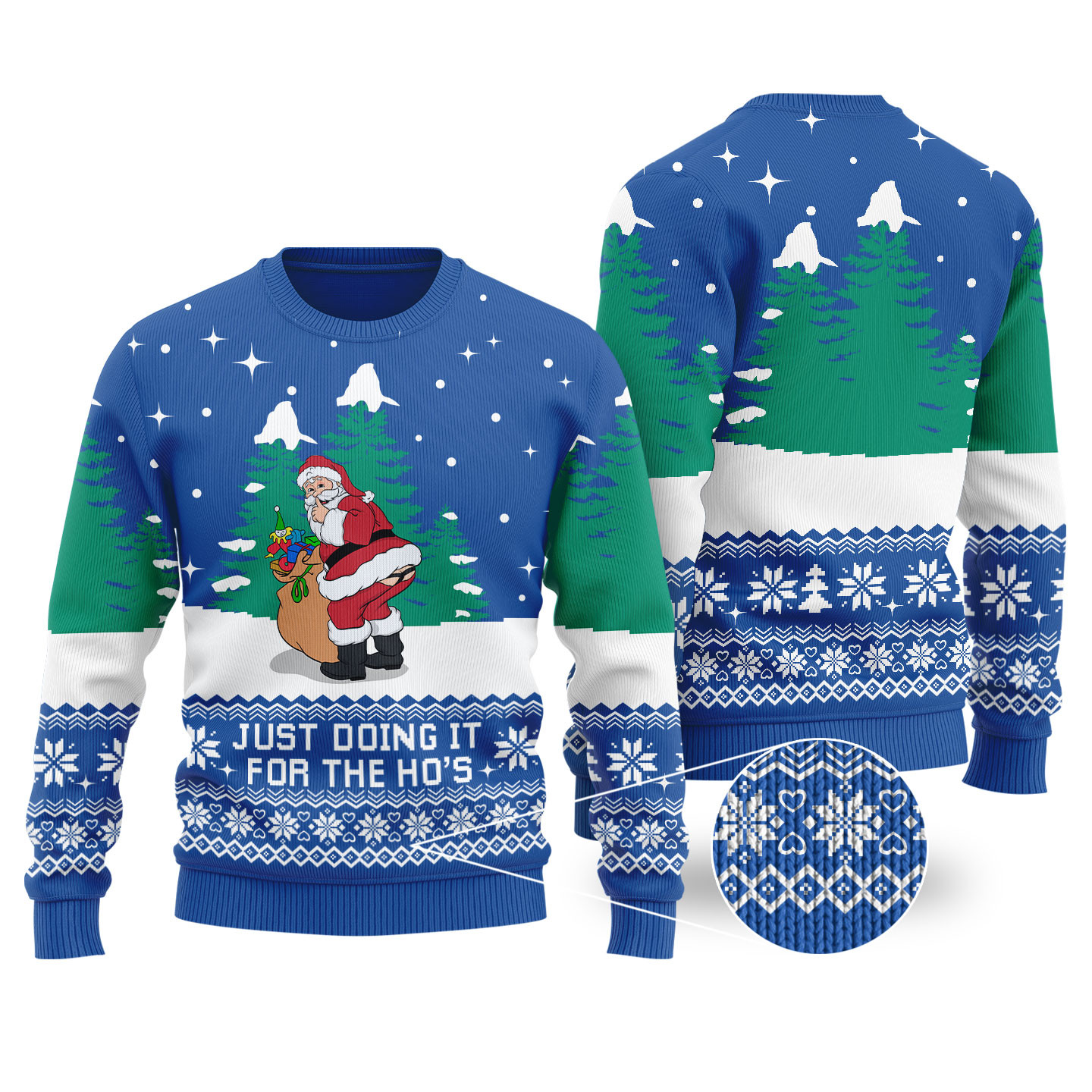Royal Funny Santa Just Doing It For The Hos Ugly Sweater Holiday Gift Merch That Everyone Will Adore