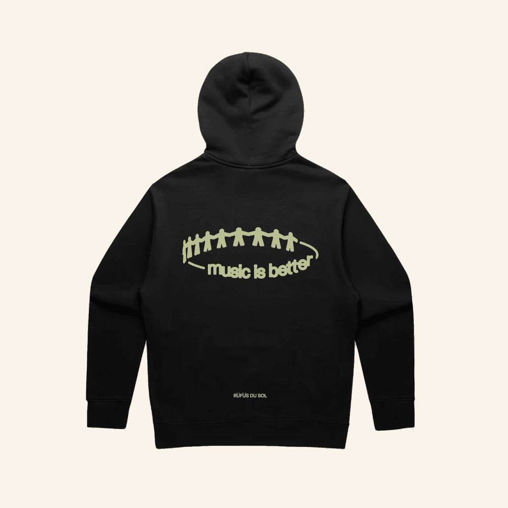 Rufus Du Sol Merch Music is Better Black Hoodie Presents For Music Lovers Rufus Du Sol Merch Music is Better Black Hoodie Presents For Music Lovers