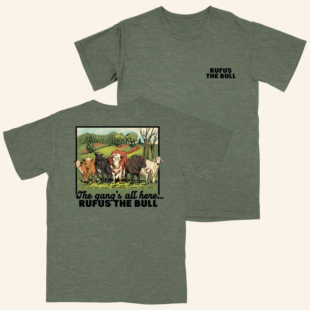 Rufus The Bull Merch The Gang's All Here T-Shirt Gifts For Friends Rufus The Bull Merch The Gang's All Here T-Shirt Gifts For Friends