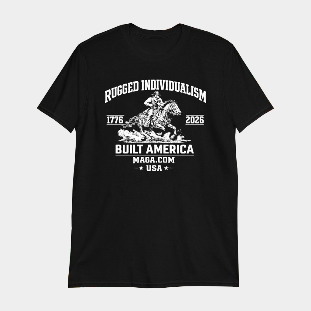 Rugged Individualism Built America USA 1776 2026 T-Shirt Gift Ideas For Boyfriend Rugged Individualism Built America USA 1776 2026 T-Shirt Gift Ideas For Boyfriend