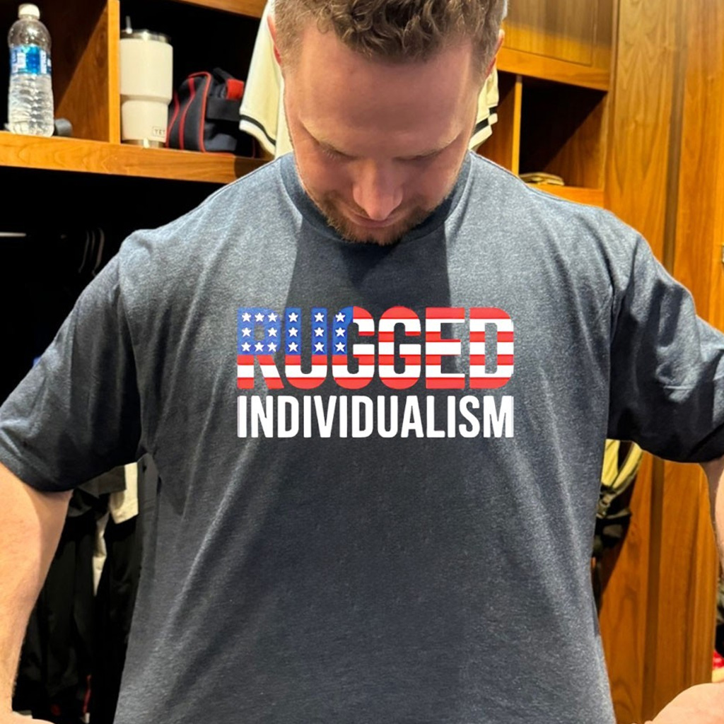 Rugged Individualism Shirt Birthday Ideas For Husband