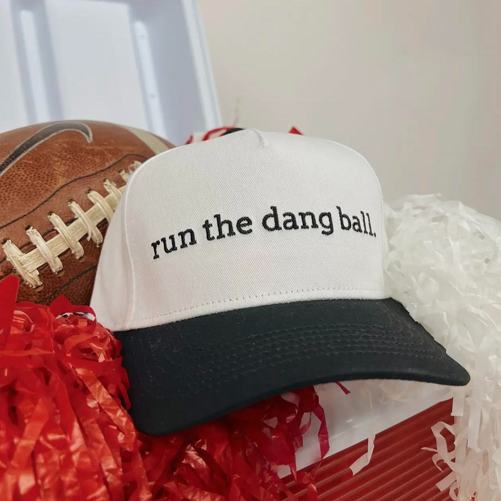 Run The Dang Ball Hat Game Day Embroidered Cap Gift Ideas For Husband