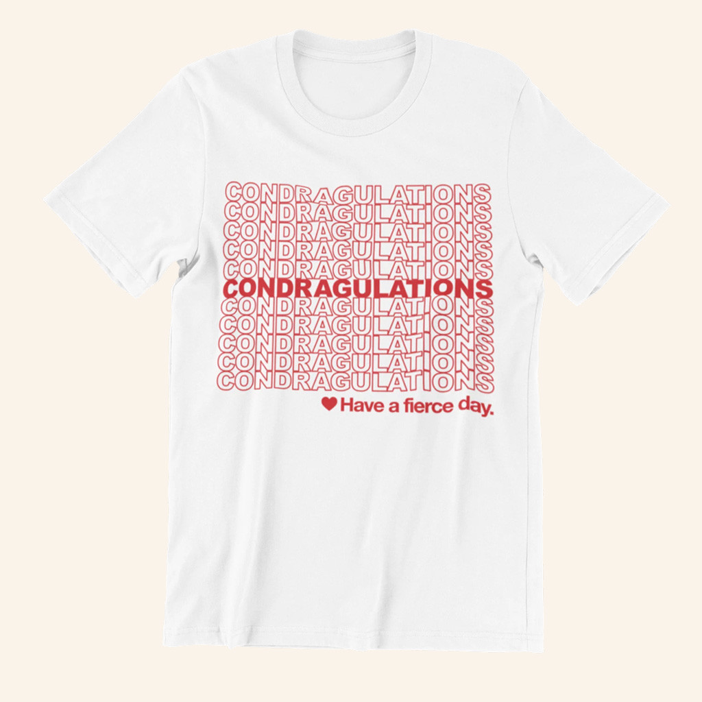 RuPaul's Drag Race Merch Condragulations T-Shirt Birthday Ideas For Boyfriend