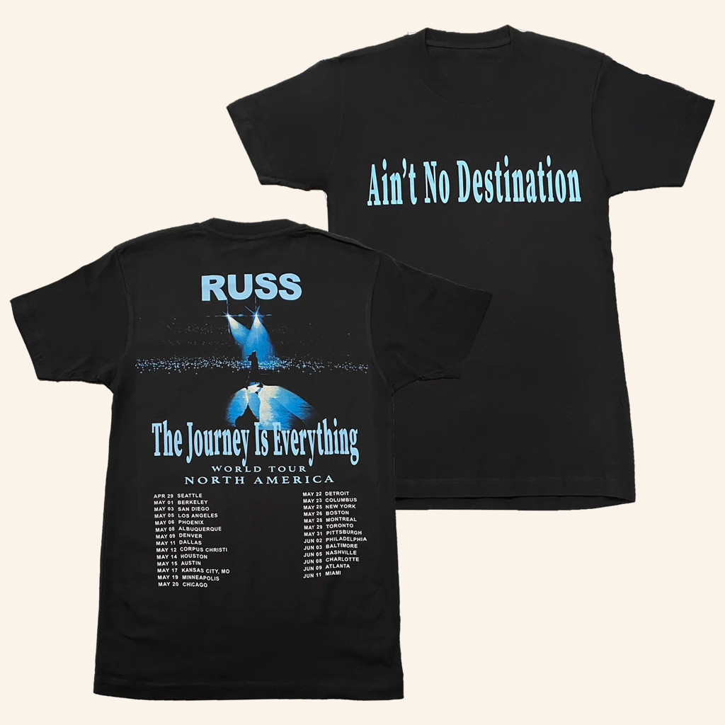 Russ Merch Ain't No Destination T-Shirt Gifts For Rapper Fans Russ Merch Ain't No Destination T-Shirt Gifts For Rapper Fans