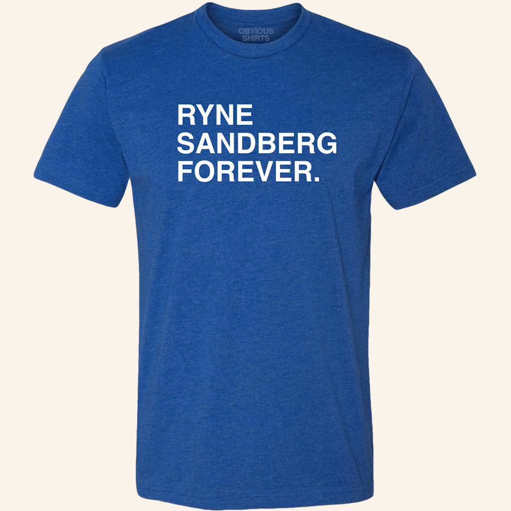 Ryne Sandberg Forever Shirt Obvious Shirts Ryne Sandberg Merch Gifts For Husband Ryne Sandberg Forever Shirt Obvious Shirts Ryne Sandberg Merch Gifts For Husband