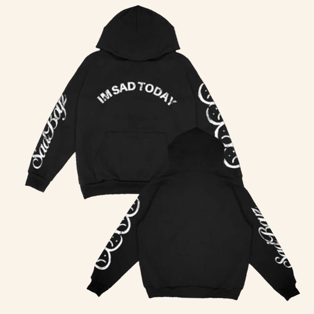 Sad Boyz Merch I'm Sad Today Hoodie Birthday Gift Ideas For Him