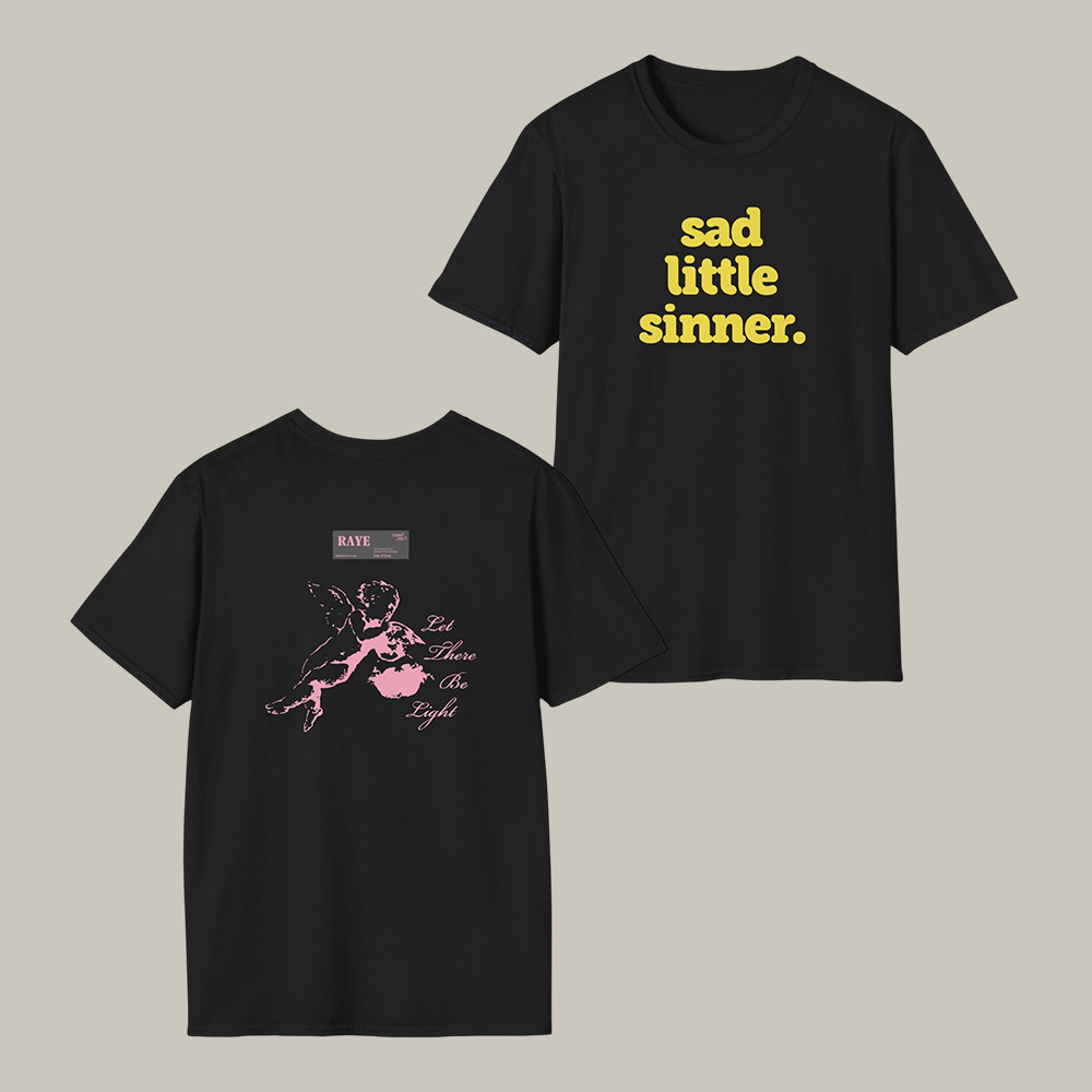 Sad Little Sinner Raye T-Shirt Music Concert Tee Unqiue Present For Raye Lovers
