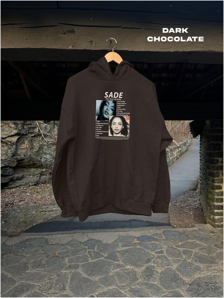 Sade Hoodie The Best Of Sade Album Hoodie Gifts For Besties Trendy Merch Sade Hoodie The Best Of Sade Album Hoodie Gifts For Besties Trendy Merch