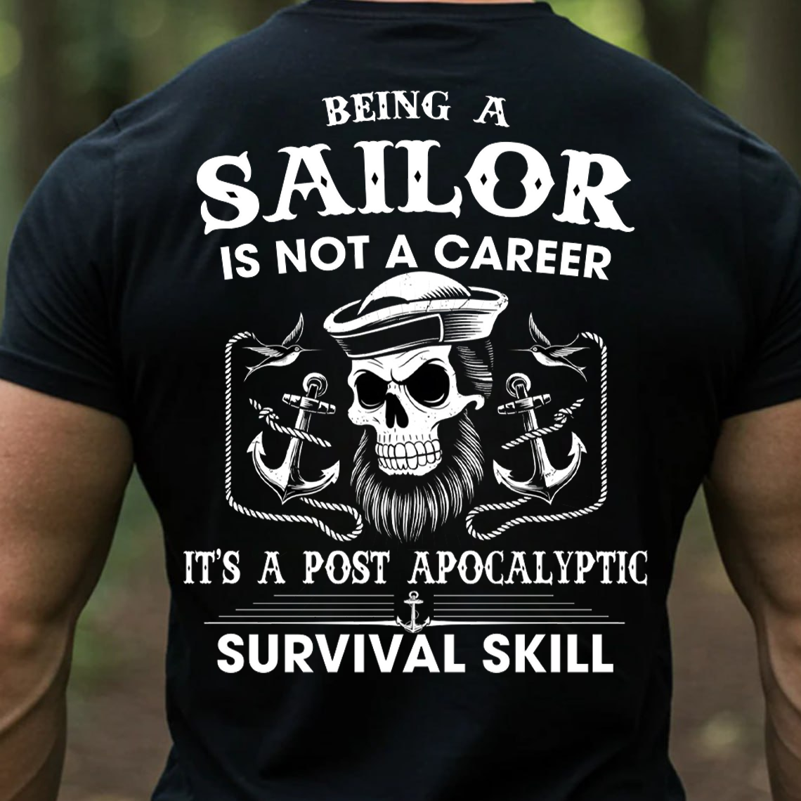 Sailor T-Shirt Post Apocalyptic Survival Skill Sailor Skull Graphic Tee Patriotic Gift for Veterans