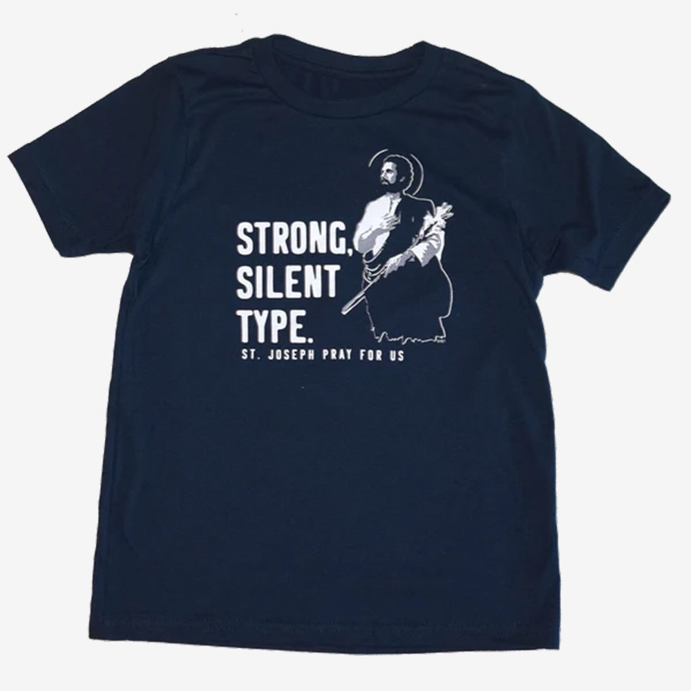 Saint Joseph Strong Silent Type T-Shirt Christian Clothes Unique Gifts For Husband