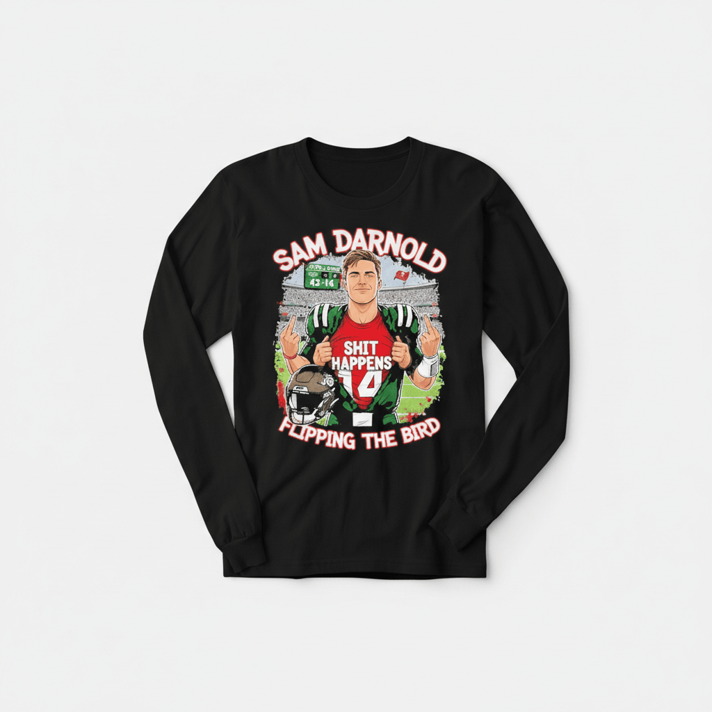 Sam Darnold Shit Happens Flipping The Bird Stadium Helmet Long Sleeve Shirt Funny Flipping The Bird Gift For Him