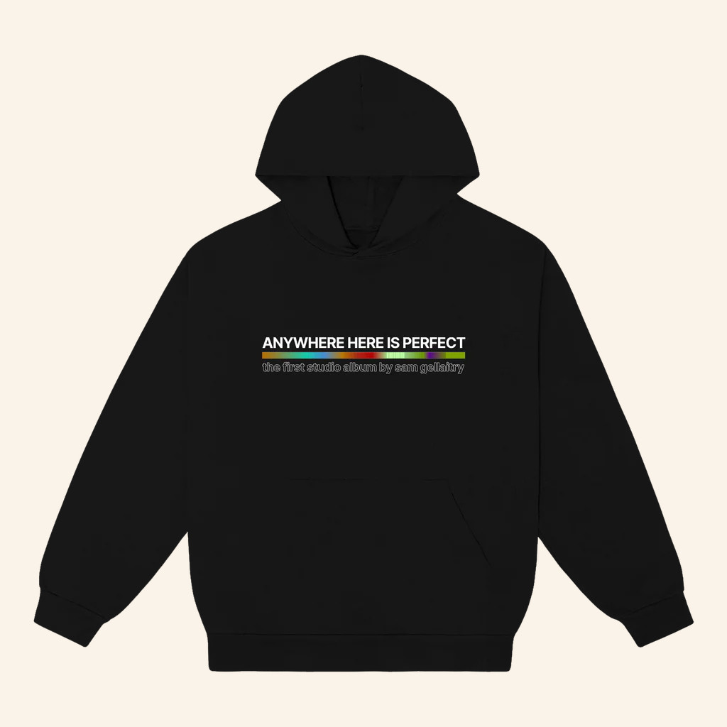 Sam Gellaitry Merch Anywhere Here Is Perfect Hoodie Music Related Gifts For Guys
