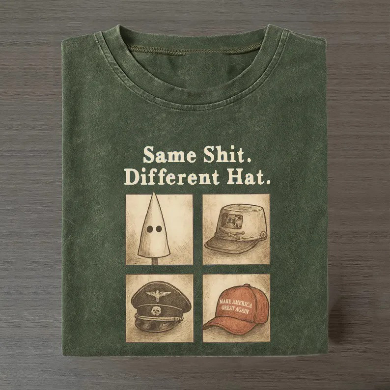 Same Shit Different Hat T-Shirt Anti Trump Graphic Tee Gift For Voters