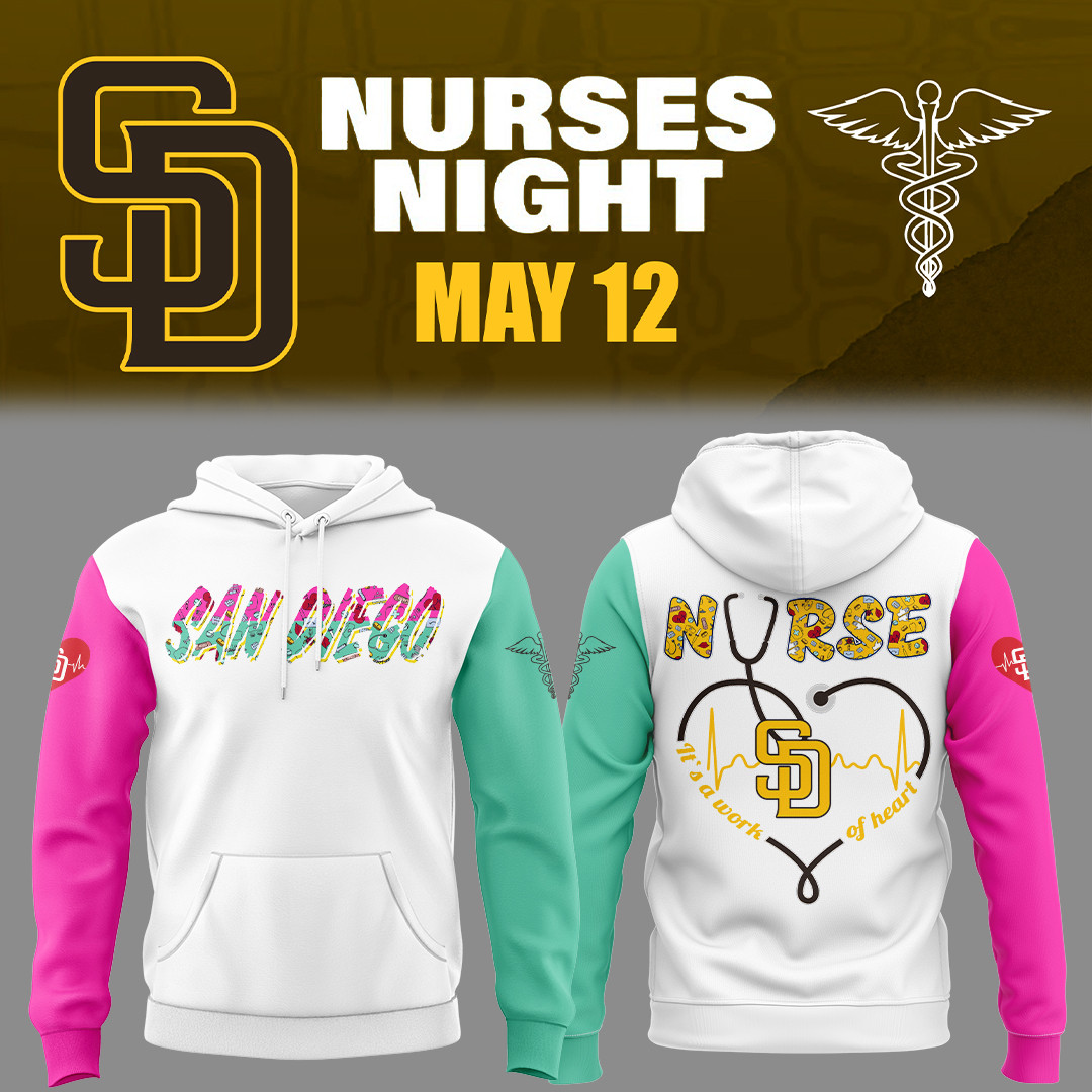 San Diego Baseball NURSES NIGHT CC Hoodie Best Gifts For Baseball Fans