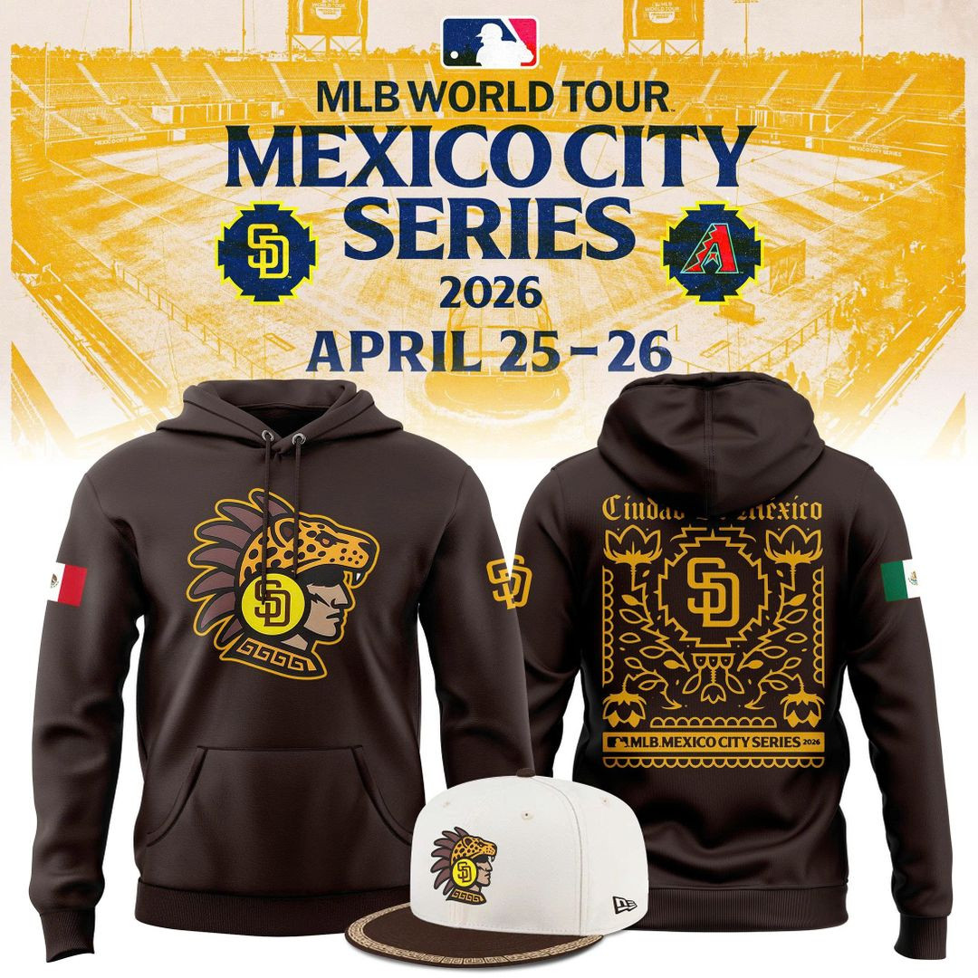 San Diego Padres MLB Mexico City Series 2026 Hoodie Padres Merch Baseball Enthusiast Gifts