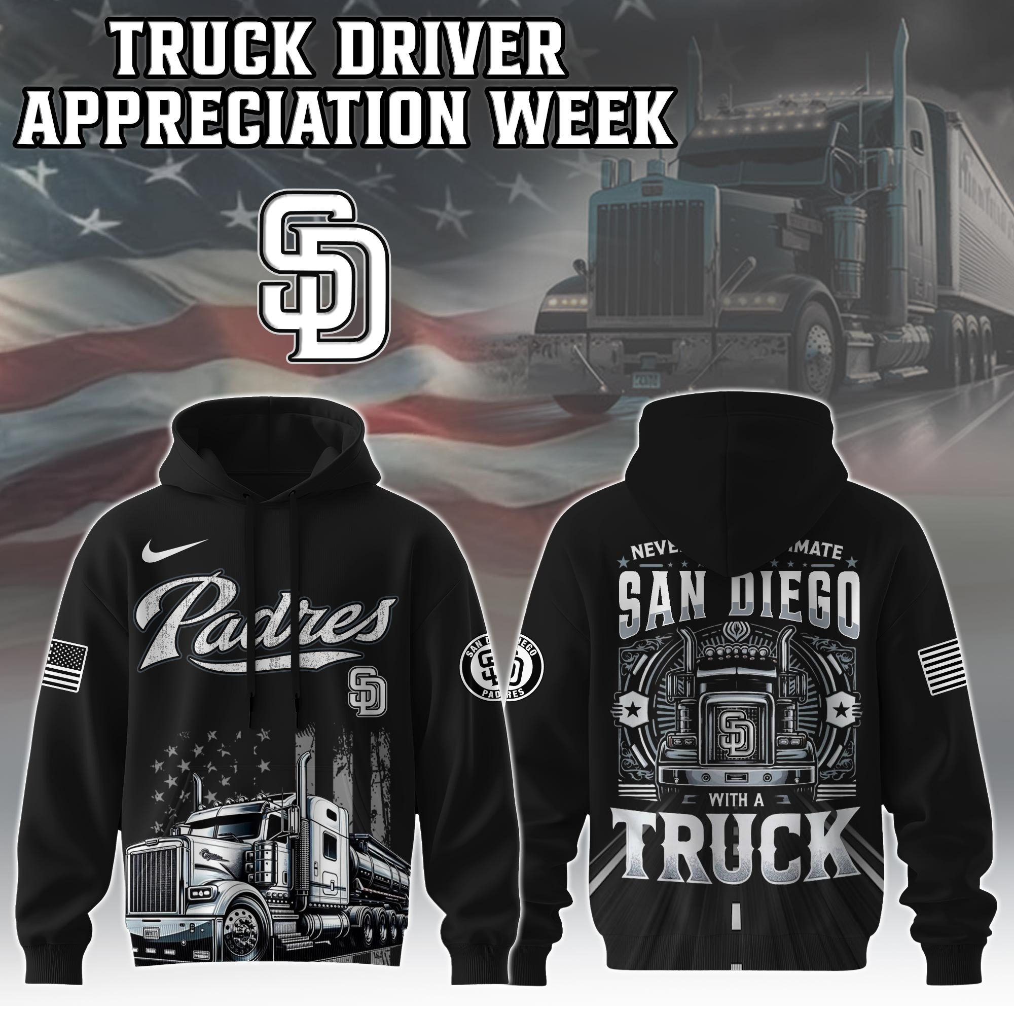 San Diego Padres Truck Driver Appreciation Week Hoodie Trucker Baseball Fan Gifts For Him