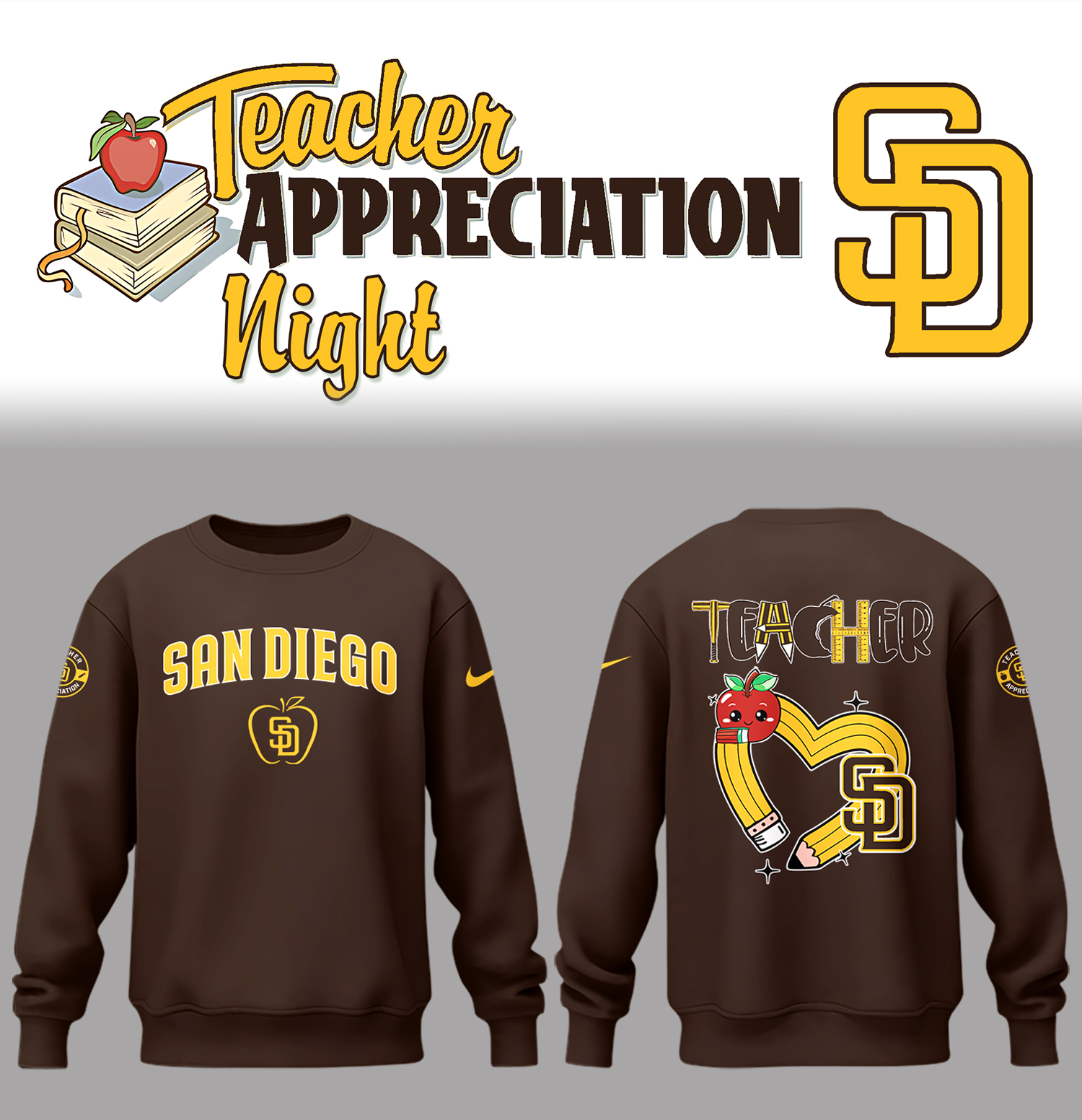San Diego Padres x Teacher Appreciation Night Sweatshirt Gift Ideas For Baseball Players