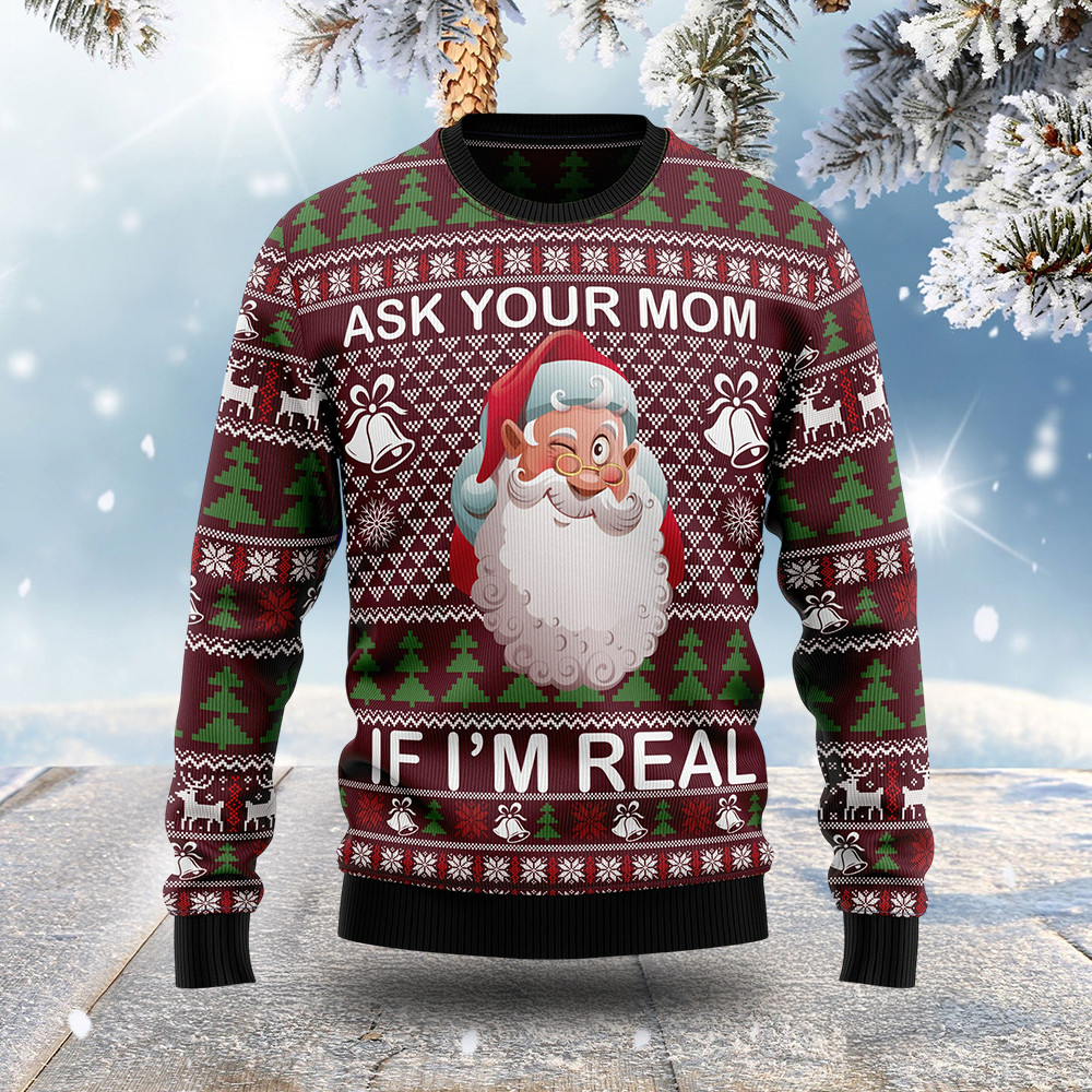 Santa Claus Ask Your Mom Ugly Christmas Sweater Winter Apparel Funny Christmas Sweater