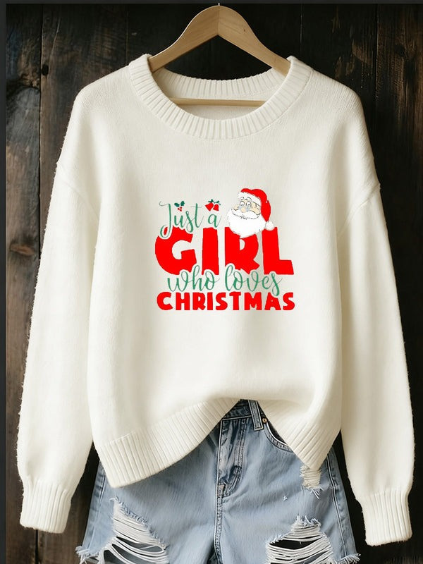 Santa Claus Just Girl Who Loves Christmas Sweater Cute Clothing Xmas Holiday Gifts