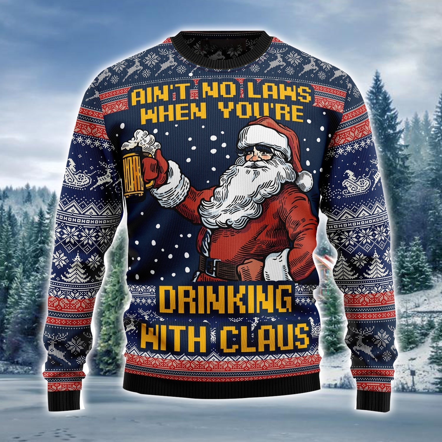 Santa Drinking Beer Ugly Holiday Sweater Ain't No Laws When You're Gifts For Beer Lovers