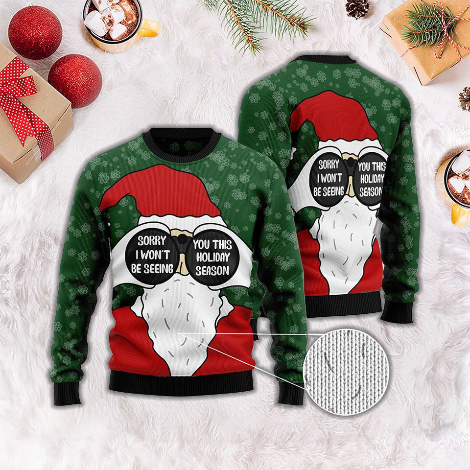 Santa I Won'T Be Seeing You Ugly Christmas Sweater Funny Santa Christmas Jumper