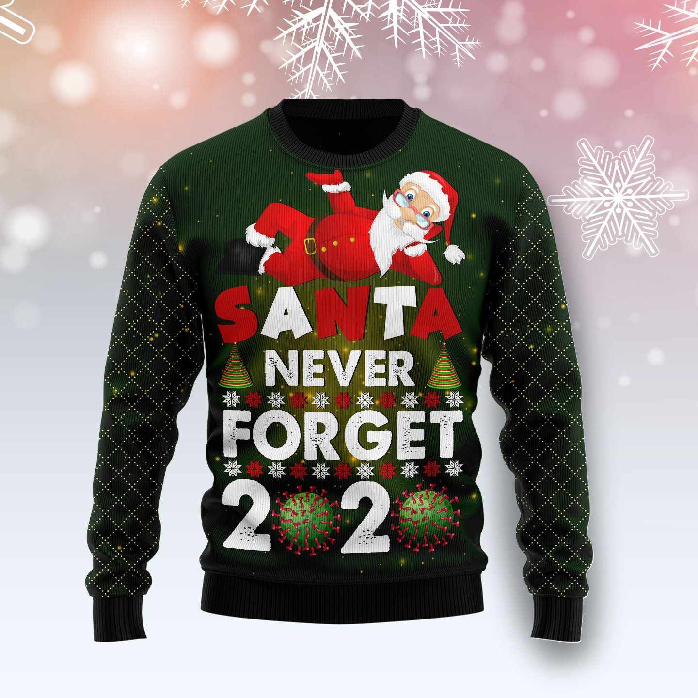 Santa Never Forget Ugly Christmas Sweater