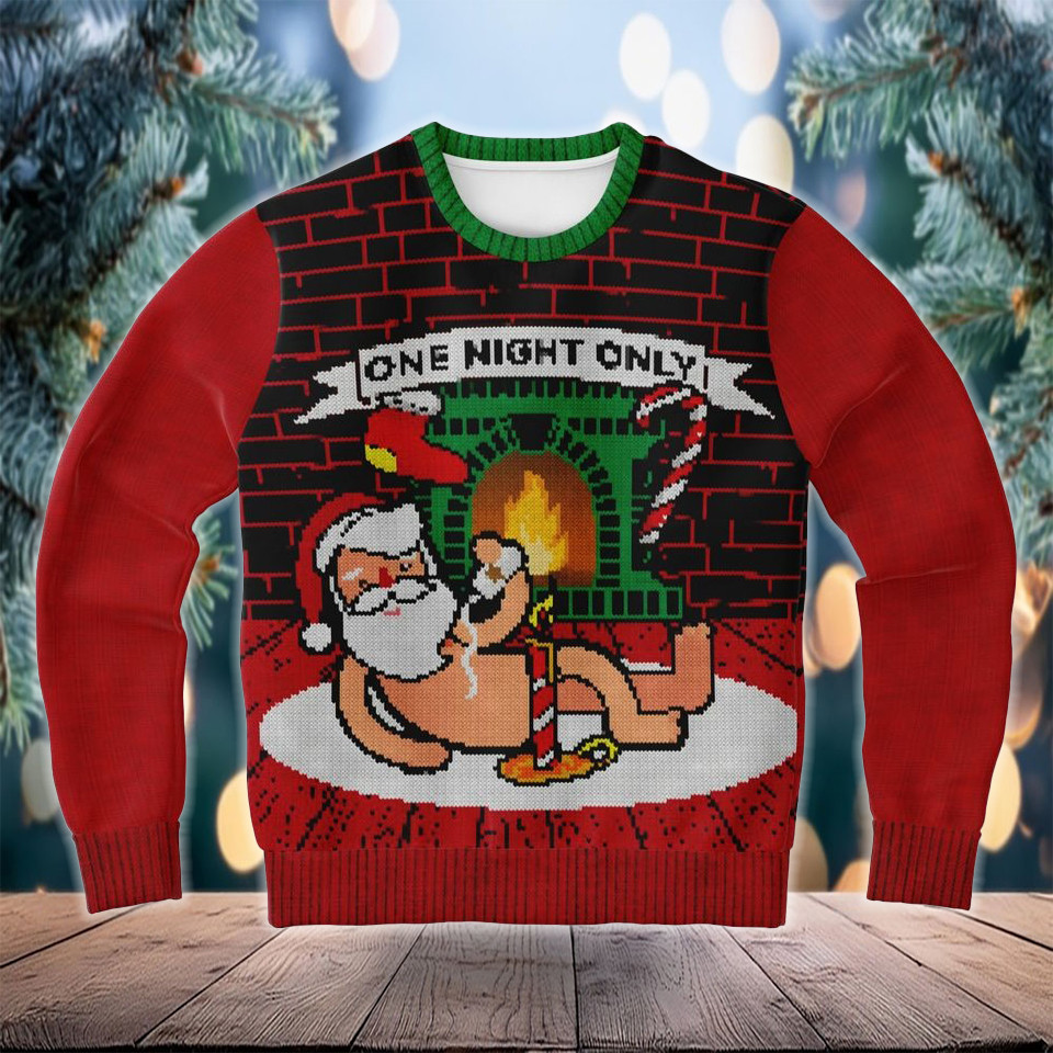Santa One Night Only Christmas Ugly Sweater Funny Santa Sweater Gifts For Holiday