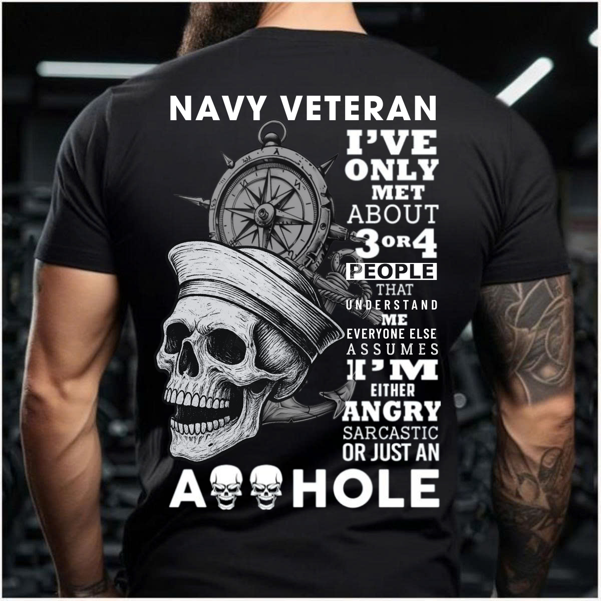 Sarcastic Navy Veteran T-Shirt Skull Military Patriotic Gift for Navy Vets