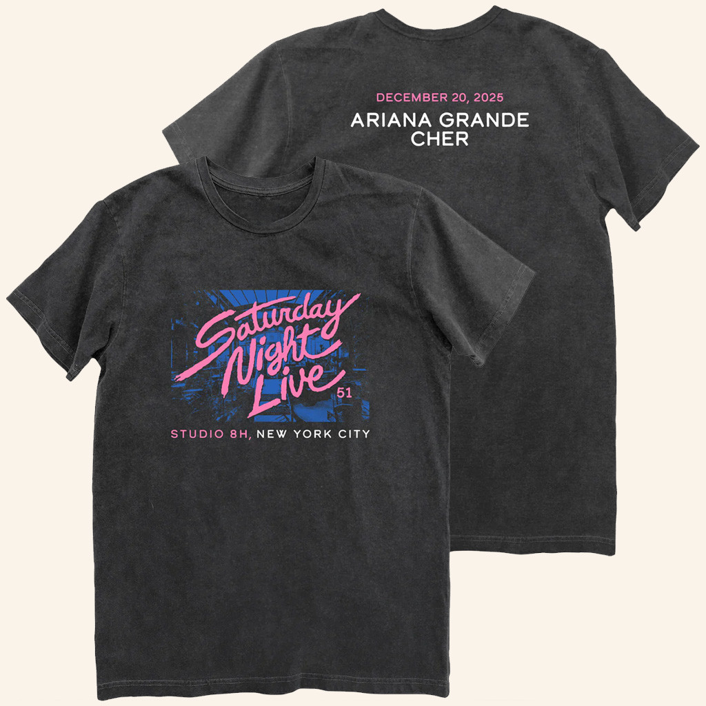 Saturday Night Live Merch 51 Concert T-Shirt Show 9 Ariana Grande And Cher Shirt Fan Gifts