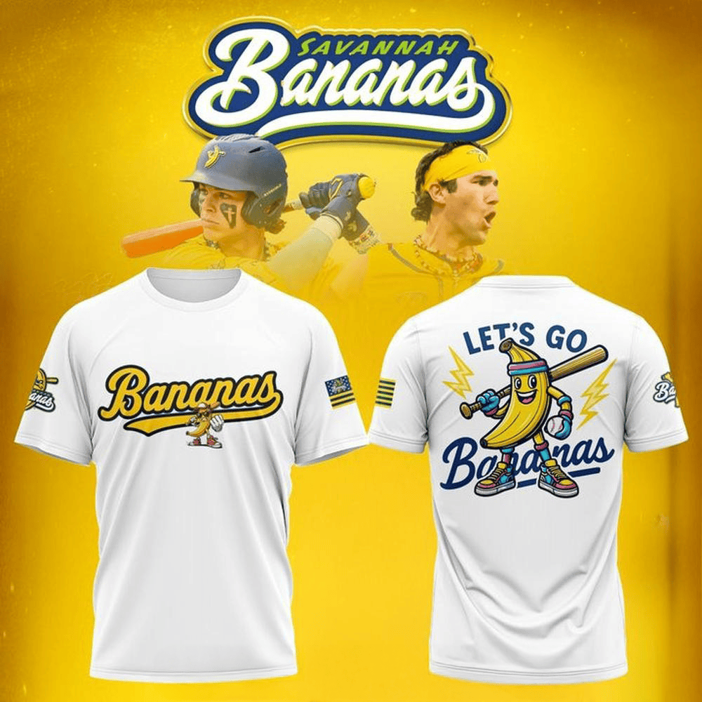Savannah Bananas Let's Go Bananas 2025 T-Shirt Baseball Team Gift Ideas