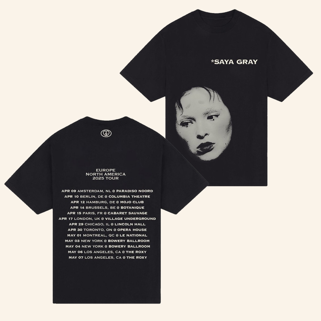 Saya Gray Merch Europe And North America Spring 2025 Tour T-Shirt Gifts For Music Lovers Saya Gray Merch Europe And North America Spring 2025 Tour T-Shirt Gifts For Music Lovers