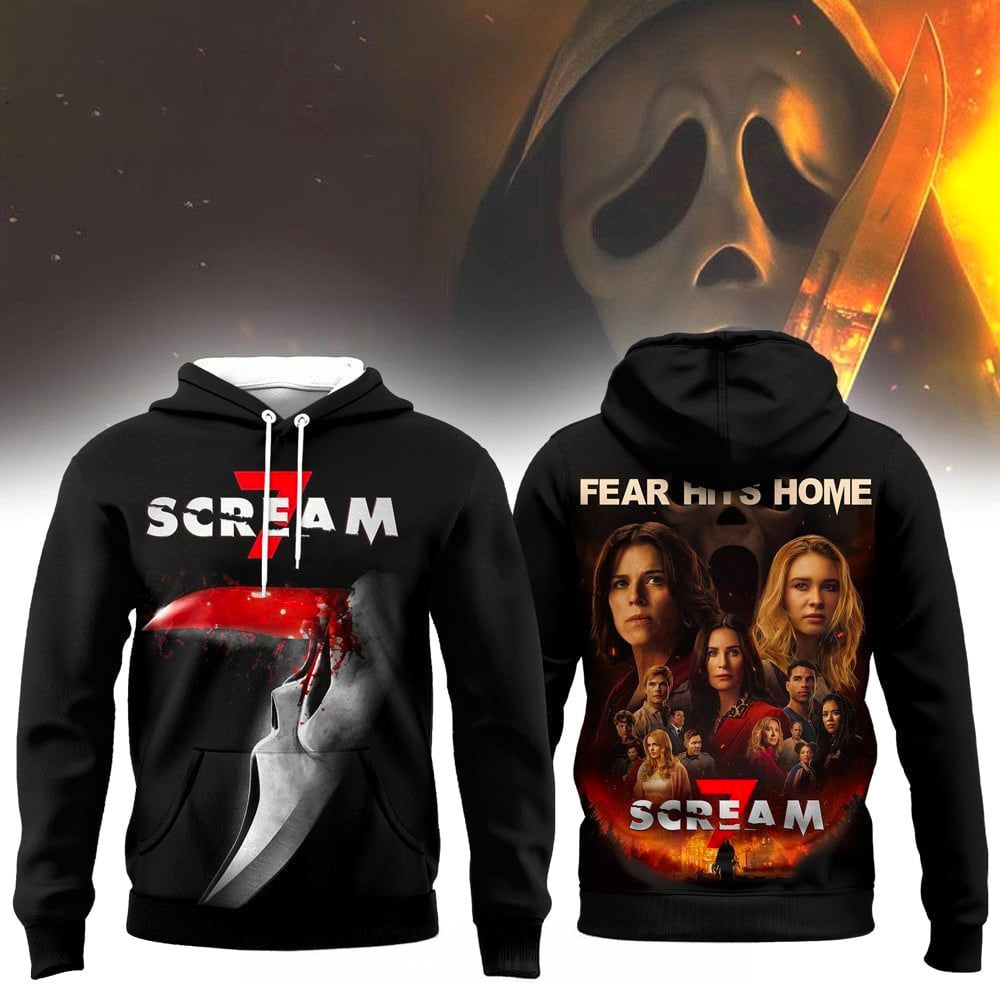 Scream 7 Fear Hits Home Hoodie Fan Merch Gift Ideas For Sister Scream 7 Fear Hits Home Hoodie Fan Merch Gift Ideas For Sister