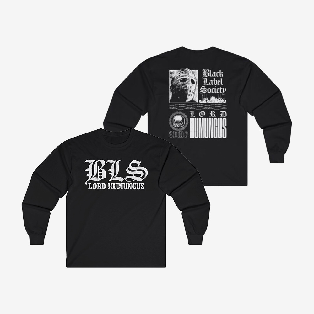 Script Lord Humungus Black Label Society Long Sleeve Shirt Zakk Wylde Apparel Music Band Merch