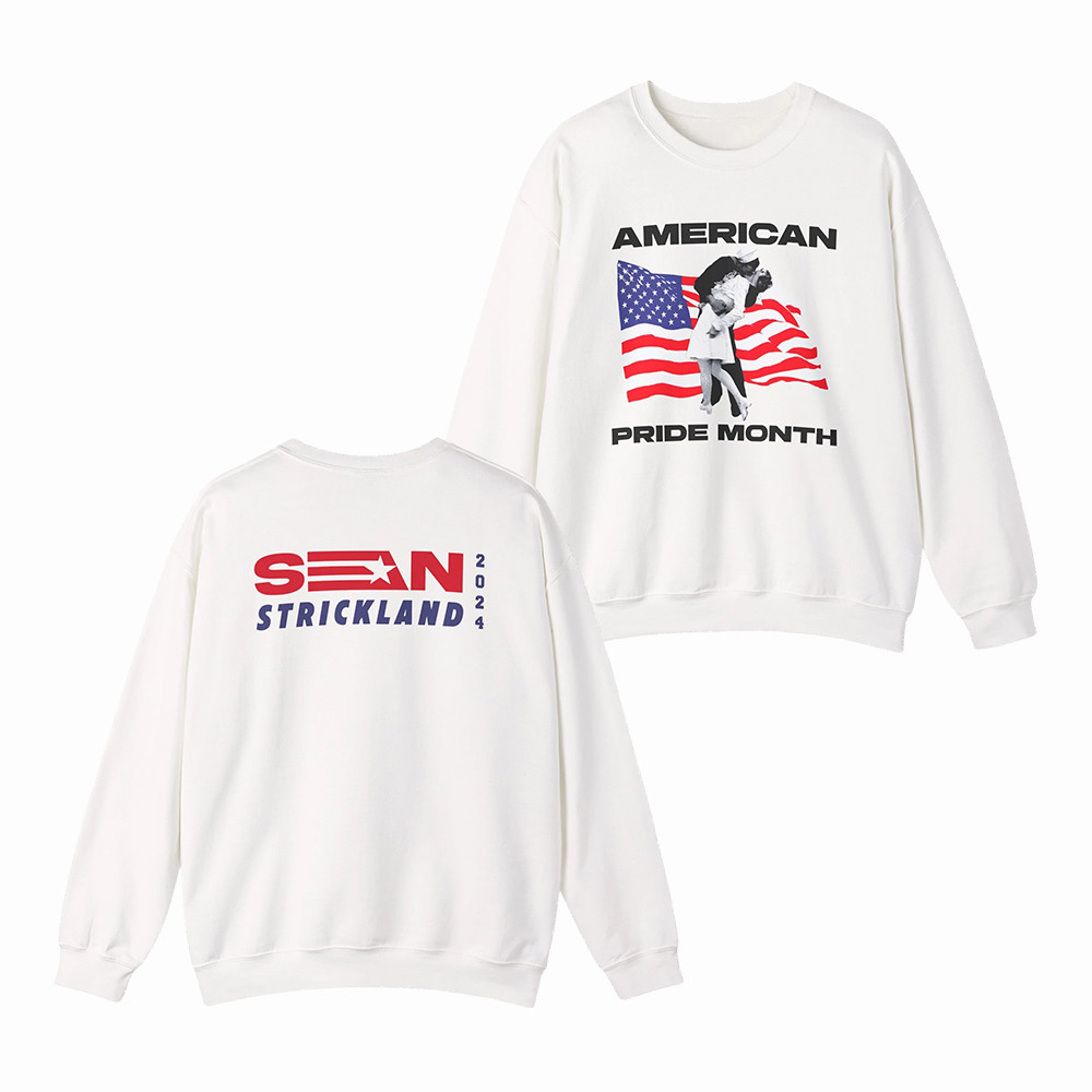 Sean Strickland Merch American Pride Month Sweatshirt Gift For Biggest Fans