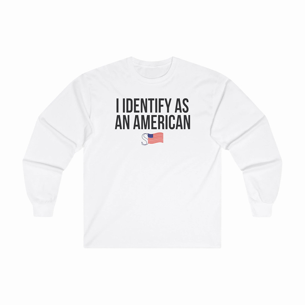 Sean Strickland Merch I Identify As An American Long Sleeve Shirt Gift For Men