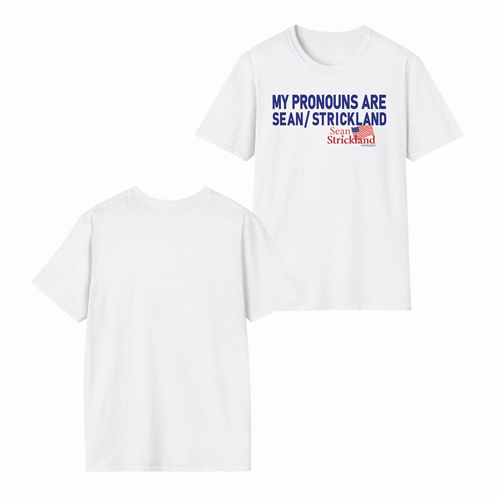 Sean Strickland Merch Sean Strickland Pronouns T-Shirt Gift For New Fans