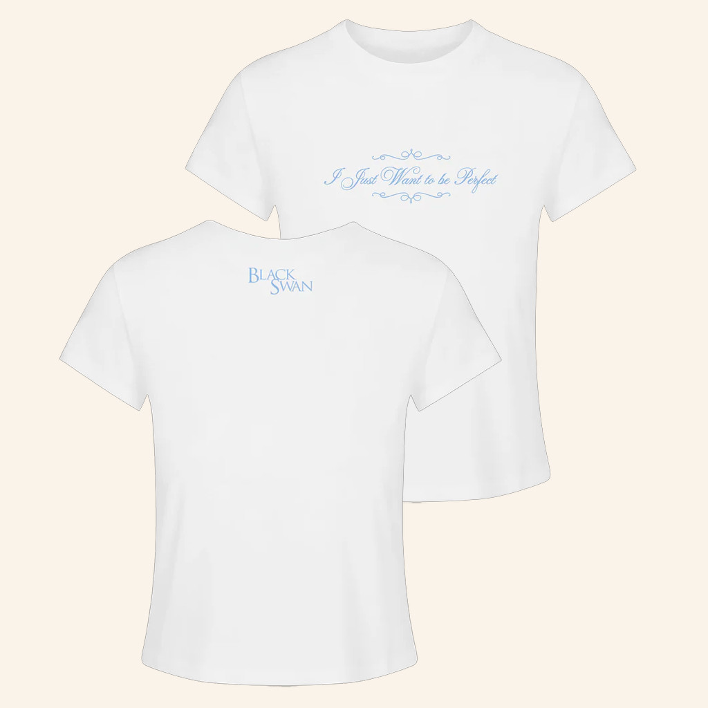 Searchlight Pictures Merch Black Swan T-Shirt I Just Want To Be Perfect Shirt Gifts For Wife Searchlight Pictures Merch Black Swan T-Shirt I Just Want To Be Perfect Shirt Gifts For Wife