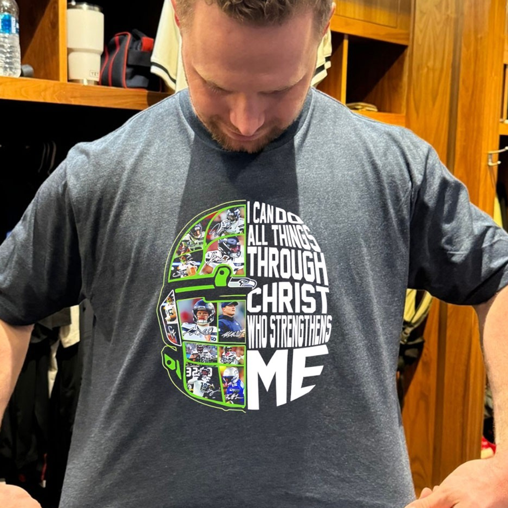 Seattle Football I Can Do All Things Through Christ Who Strengthens Me Players Signatures Shirt