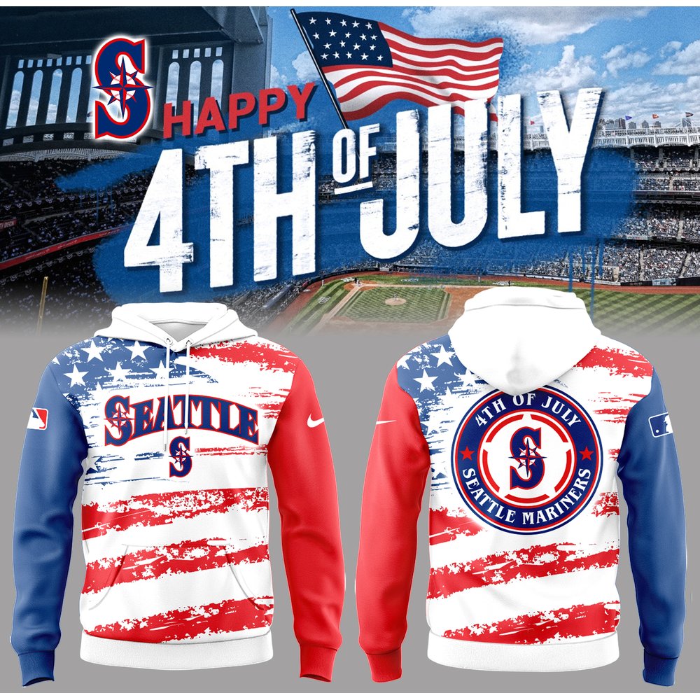 Seattle Mariners 4th of July Baseball Hoodie Seattle Mariners Merch Best Gifts For Baseball Players