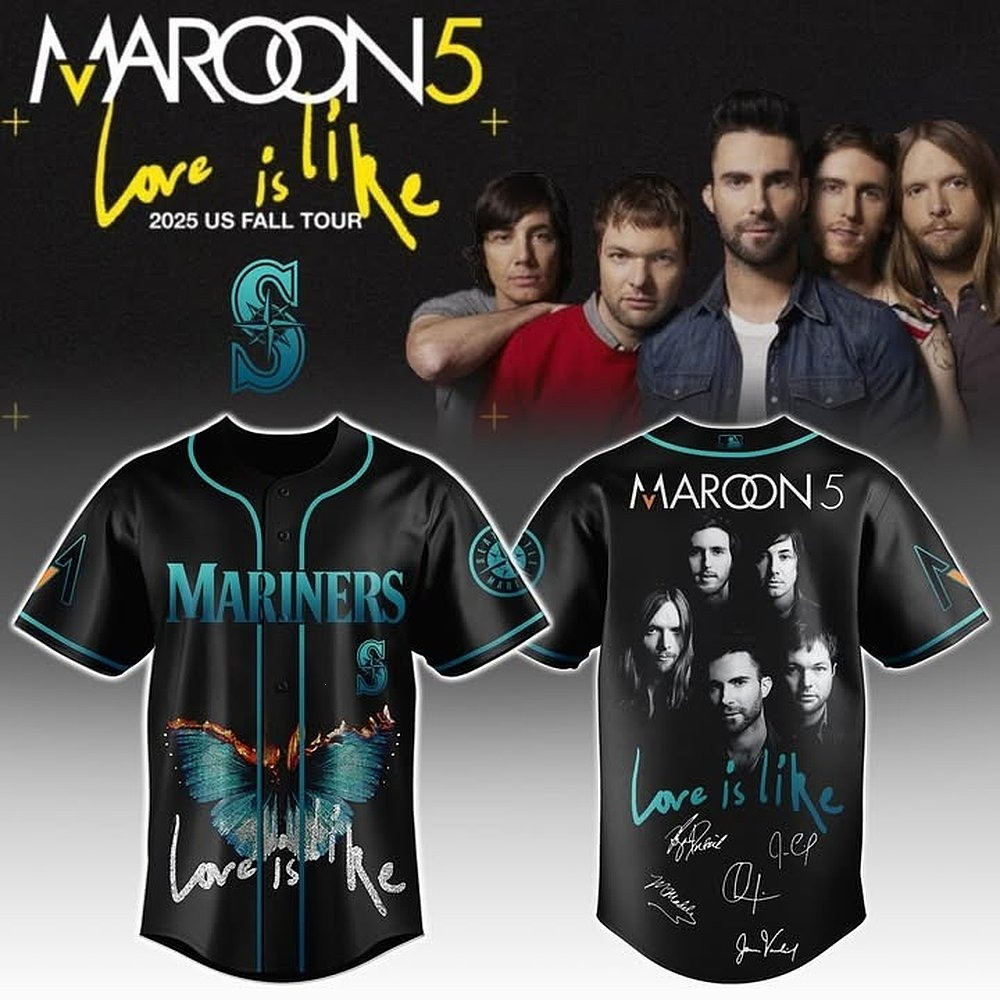 Seattle Mariners 'Maroon 5 Love Is Like 2025 US Fall Tour Jersey Best Gift For Baseball And Music Lovers