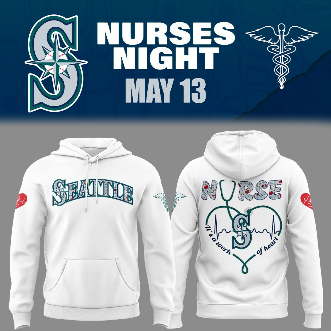 Seattle Mariners Nurses Night Hoodie It's A Work Of Heart Nurse Baseball Fan Gift Ideas