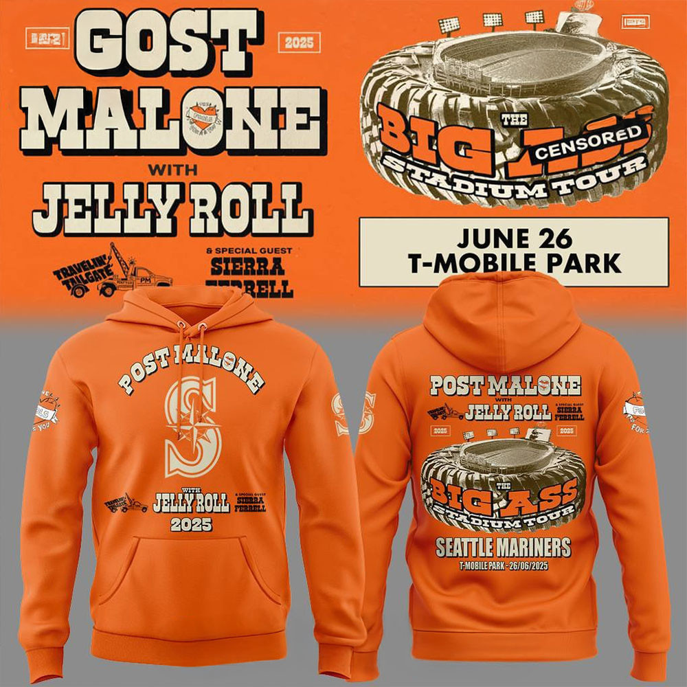 Seattle Mariners x Post Malone with Jelly Roll œBig Ass Tour Special Hoodie Gift For Fans
