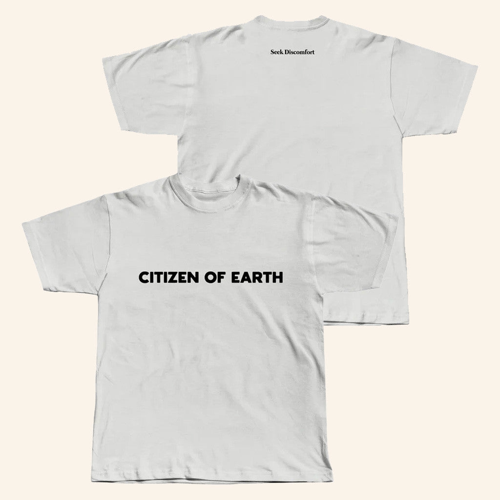 Seek Discomfort Merch Citizen Of Earth T-Shirt Best Gifts For Dad