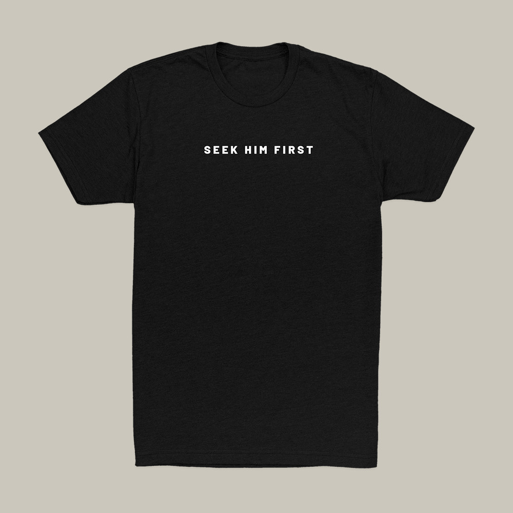 Seek Him First Day Forty One T-Shirt Faith Based Clothes Present For Friends