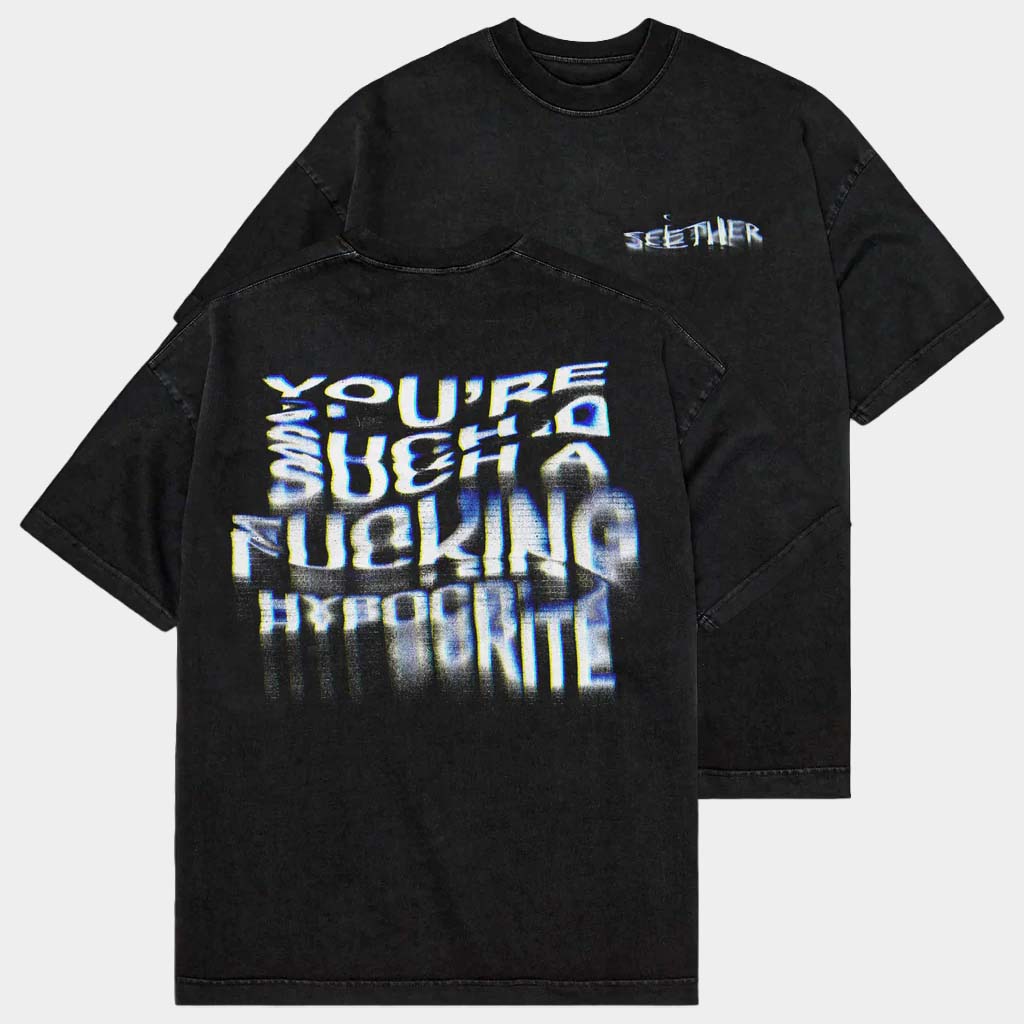 Seether Merch You're Such A F Hypocrite Wash T-Shirt Seether Shirt Gifts For Music Fans