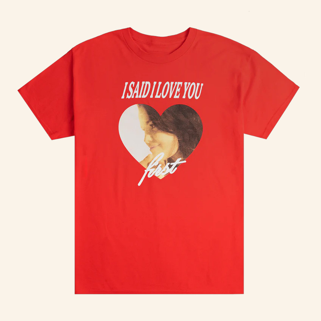 Selena Merch I Said I Love You First T-Shirt Gift Ideas For Sister