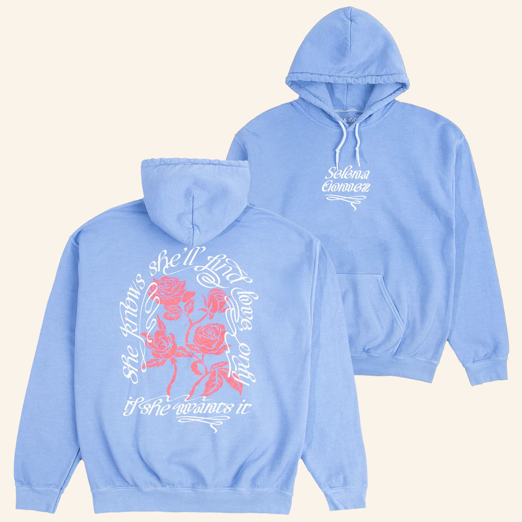 Selena Merch She'll Find Love Hoodie Best Gifts For Daughter