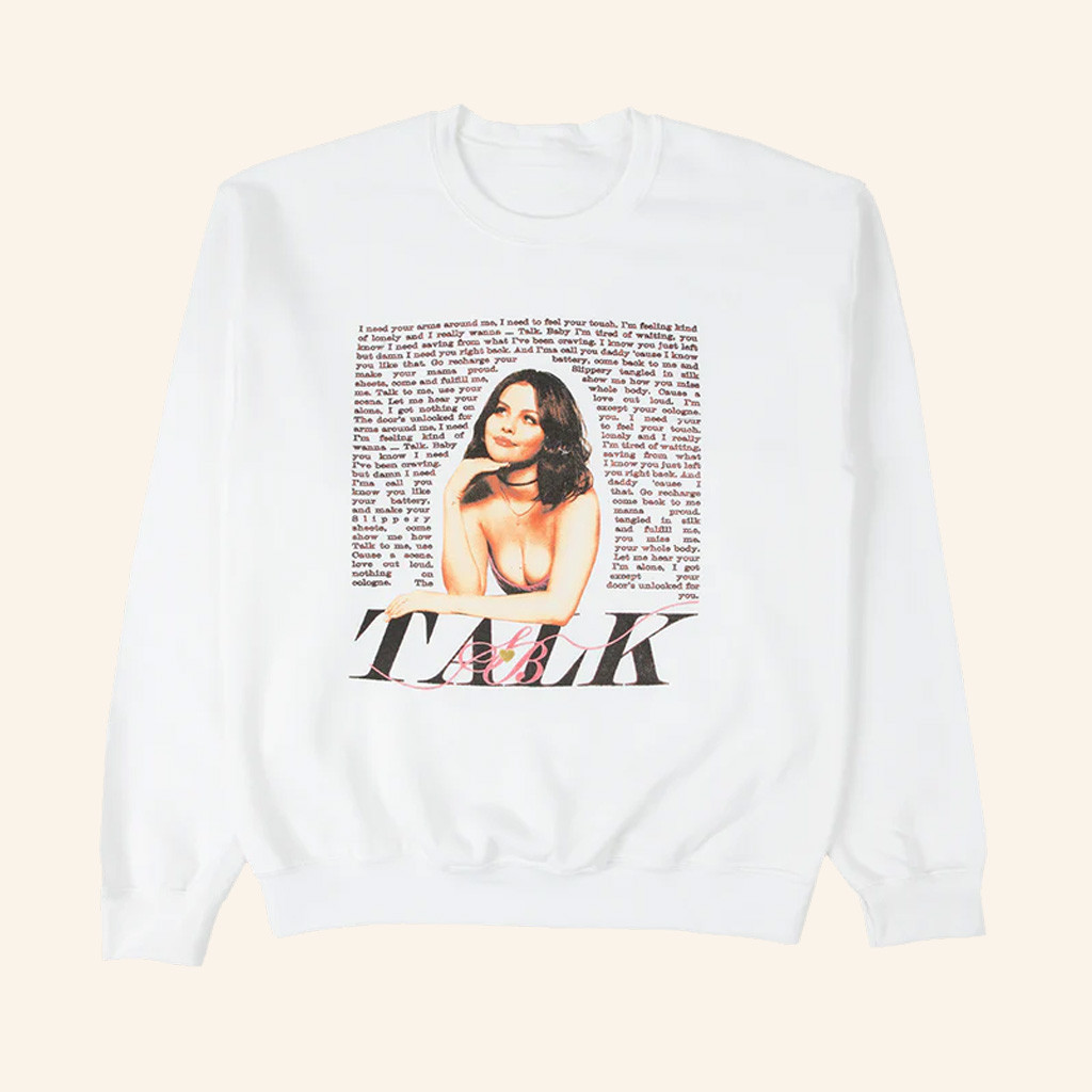 Selena Merch Talk Crewneck Selena Sweatshirt Xmas Gifts For Sister